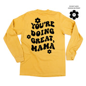 Melting Motherhood - YOU'RE DOING GREAT, MAMA - (w/ Simple Flower Smiley) - LONG SLEEVE COMFORT COLORS TEE Little Mama Shirt Shop