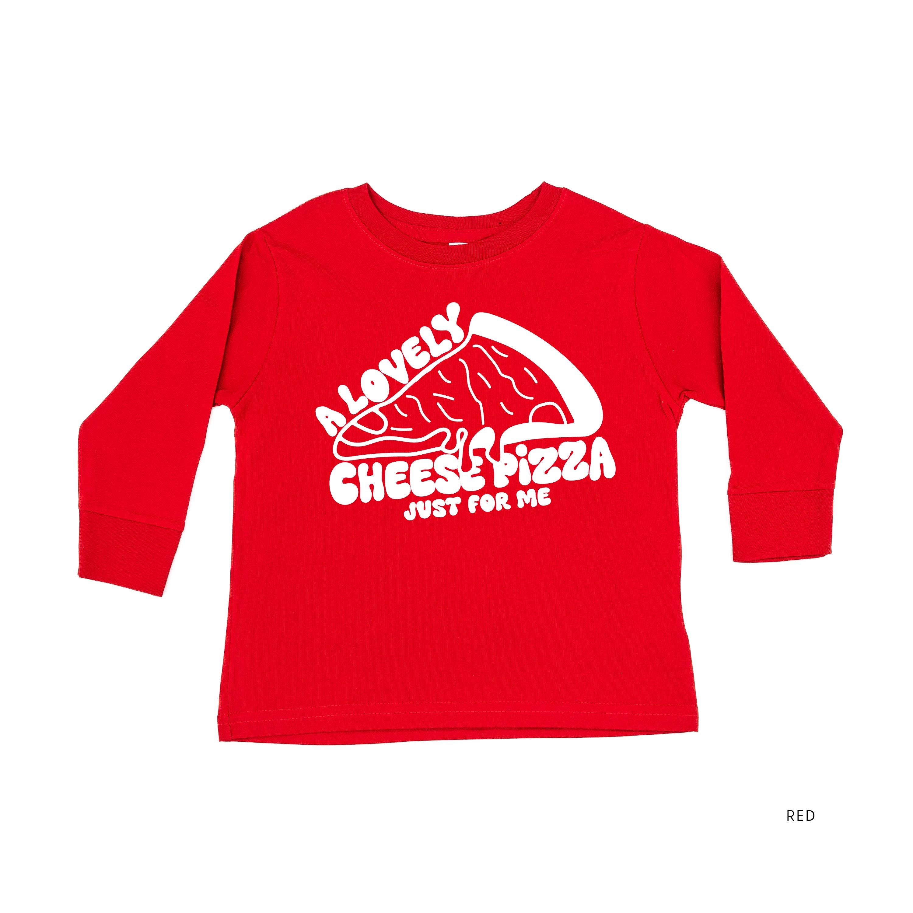 A Lovely Cheese Pizza Just For Me - Child LONG SLEEVE Tee Little Mama Shirt Shop