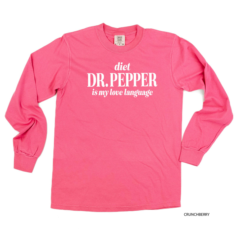 Diet Dr. Pepper Is My Love Language (sd) - LONG SLEEVE Comfort Colors Tee