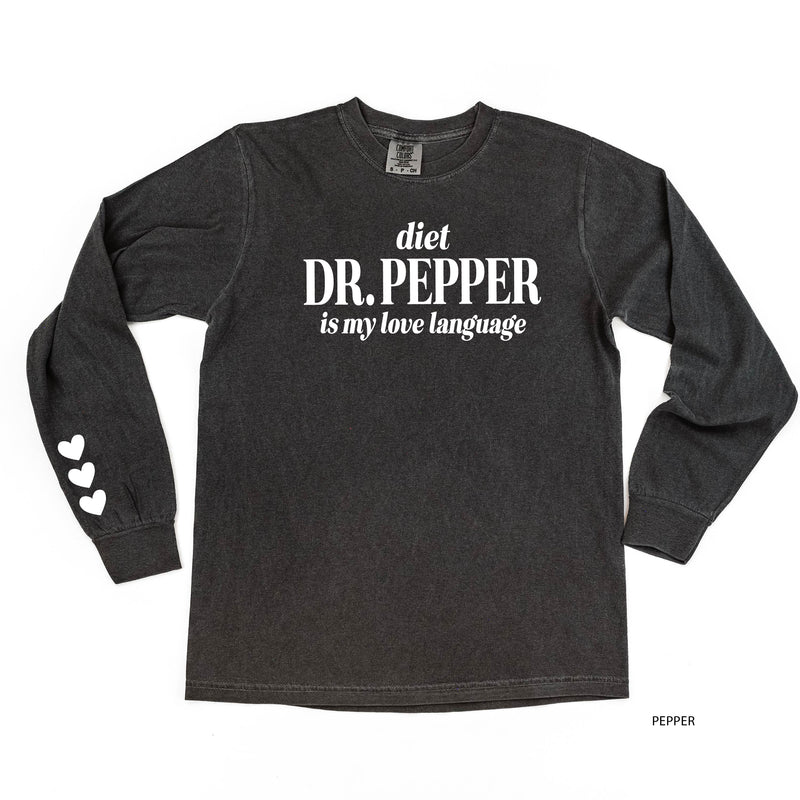 Diet Dr. Pepper Is My Love Language (sd) - LONG SLEEVE Comfort Colors Tee