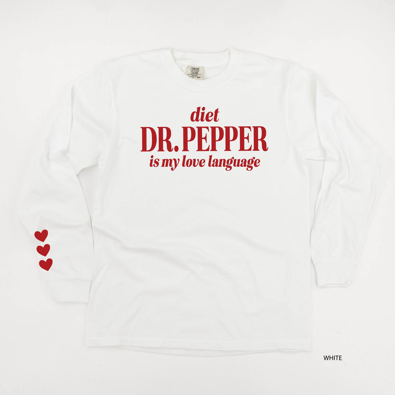 Diet Dr. Pepper Is My Love Language (sd) - LONG SLEEVE Comfort Colors Tee