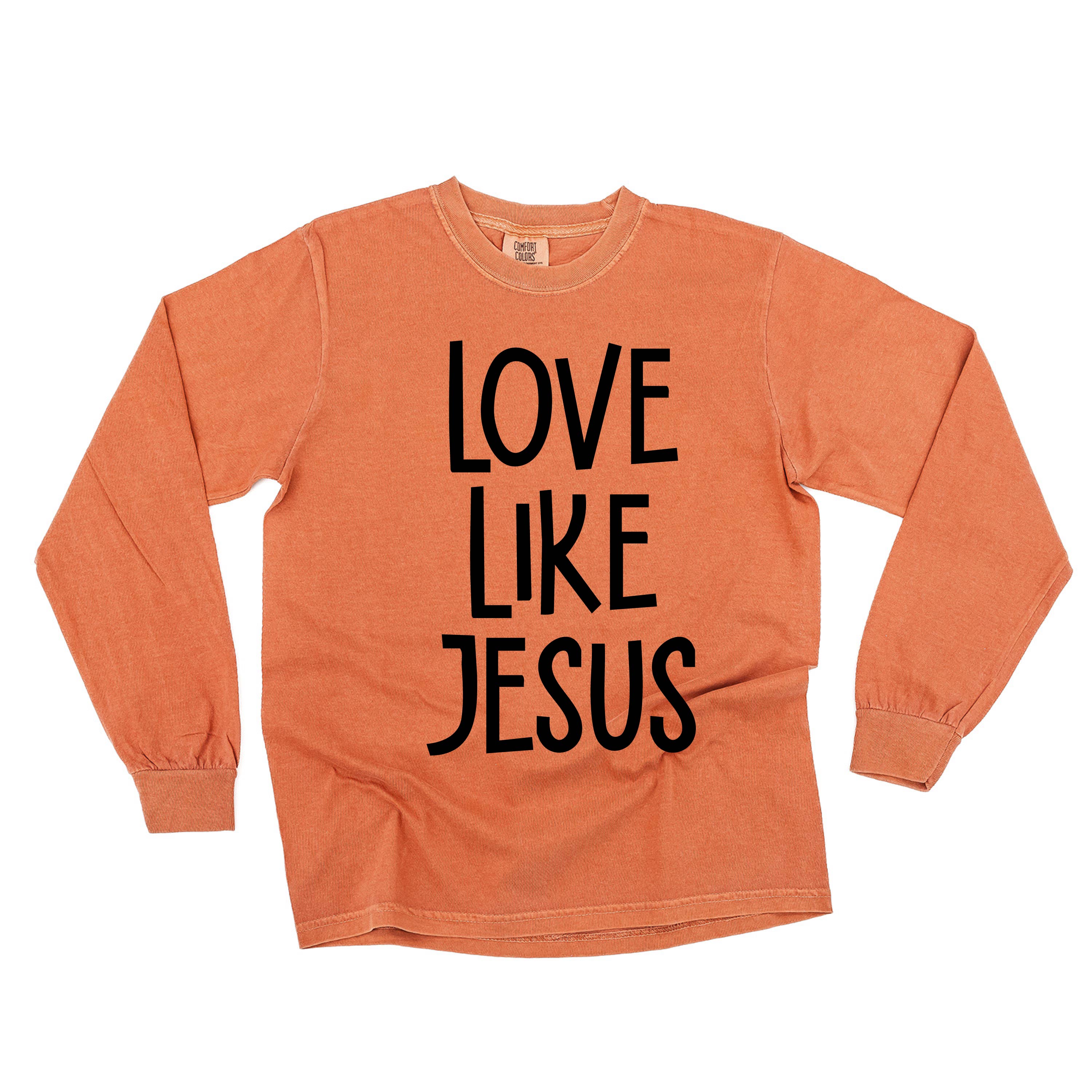 Love Like Jesus - LONG SLEEVE Comfort Colors Tee Little Mama Shirt Shop