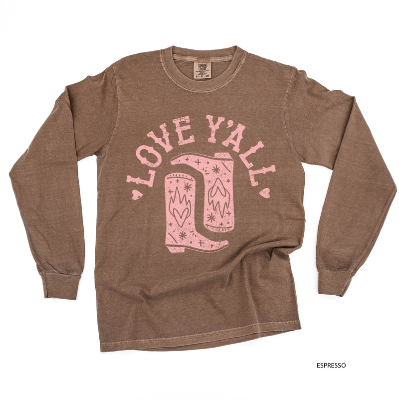 Love Y'all - LONG SLEEVE Comfort Colors Tee