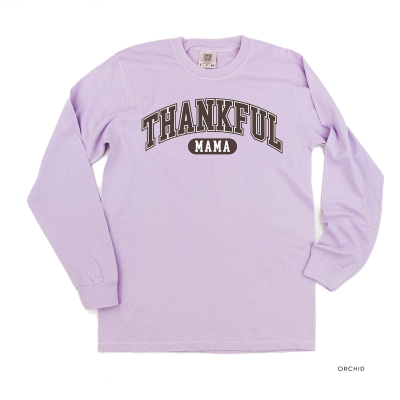 Thankful Mama - LONG SLEEVE Comfort Colors Tee