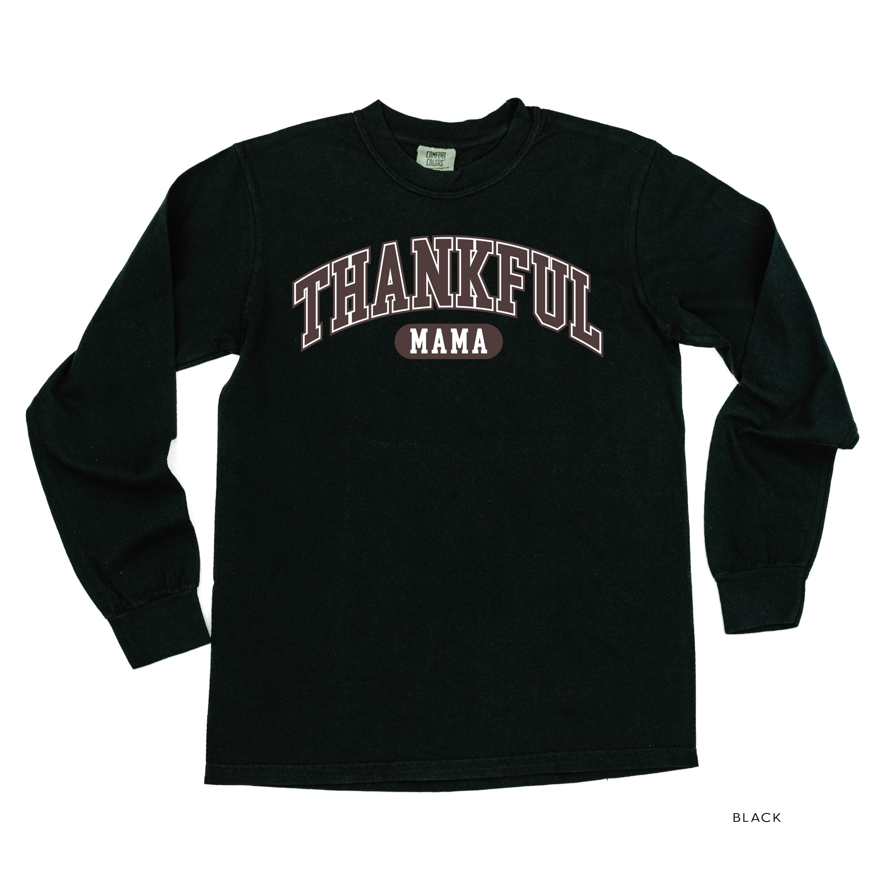 Thankful Mama - LONG SLEEVE Comfort Colors Tee Little Mama Shirt Shop