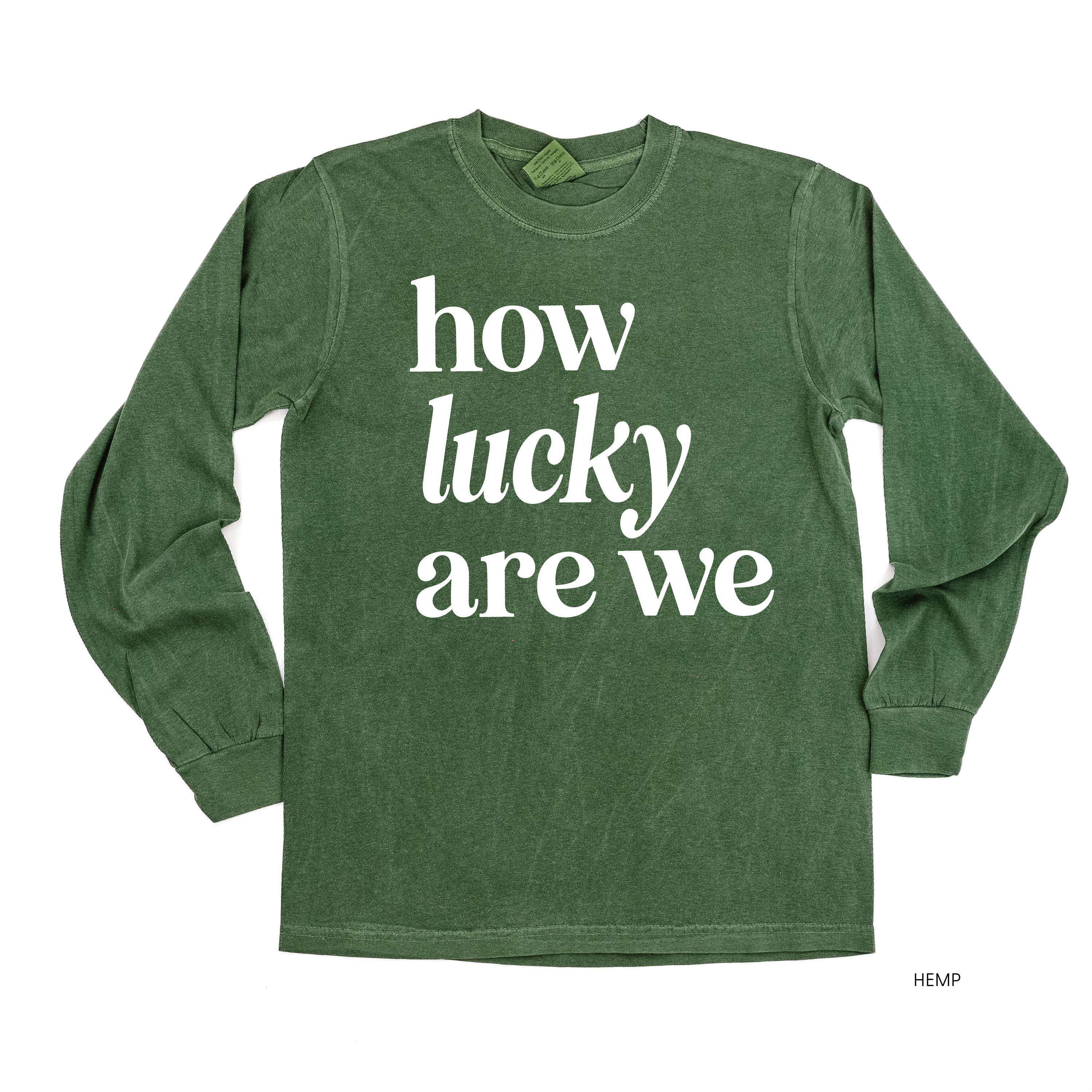 How Lucky Are We - Long Sleeve Comfort Colors Tee Little Mama Shirt Shop
