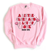 A Little Sleep And A Lot Of Love - BASIC Fleece Little Mama Shirt Shop LLC