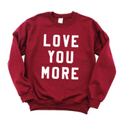 Love You More - BASIC Fleece Little Mama Shirt Shop LLC