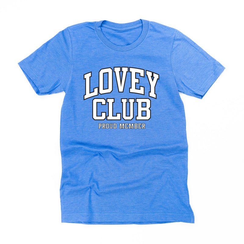 Varsity Style - LOVEY Club - Proud Member - Unisex Tee