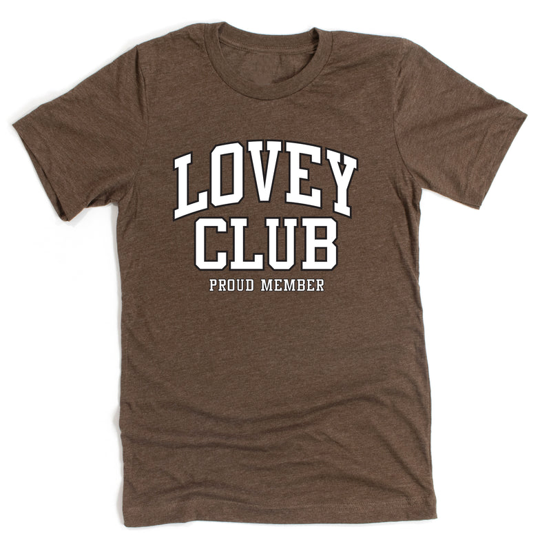 Varsity Style - LOVEY Club - Proud Member - Unisex Tee