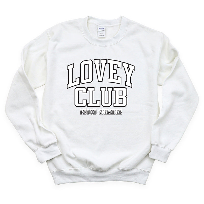 Varsity Style - LOVEY Club - Proud Member - BASIC FLEECE CREWNECK