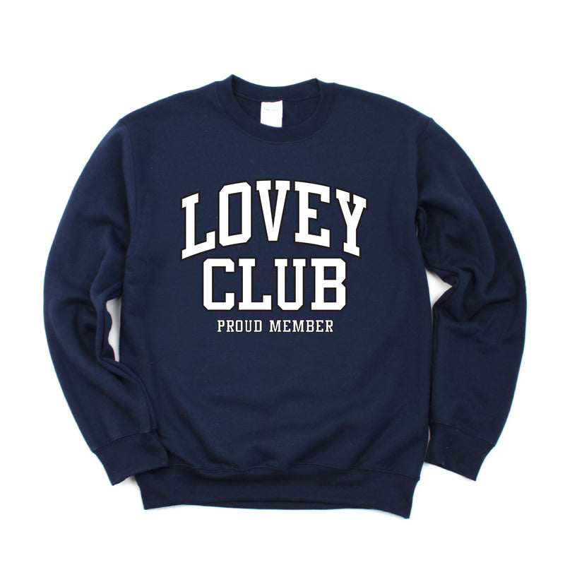 Varsity Style - LOVEY Club - Proud Member - BASIC FLEECE CREWNECK