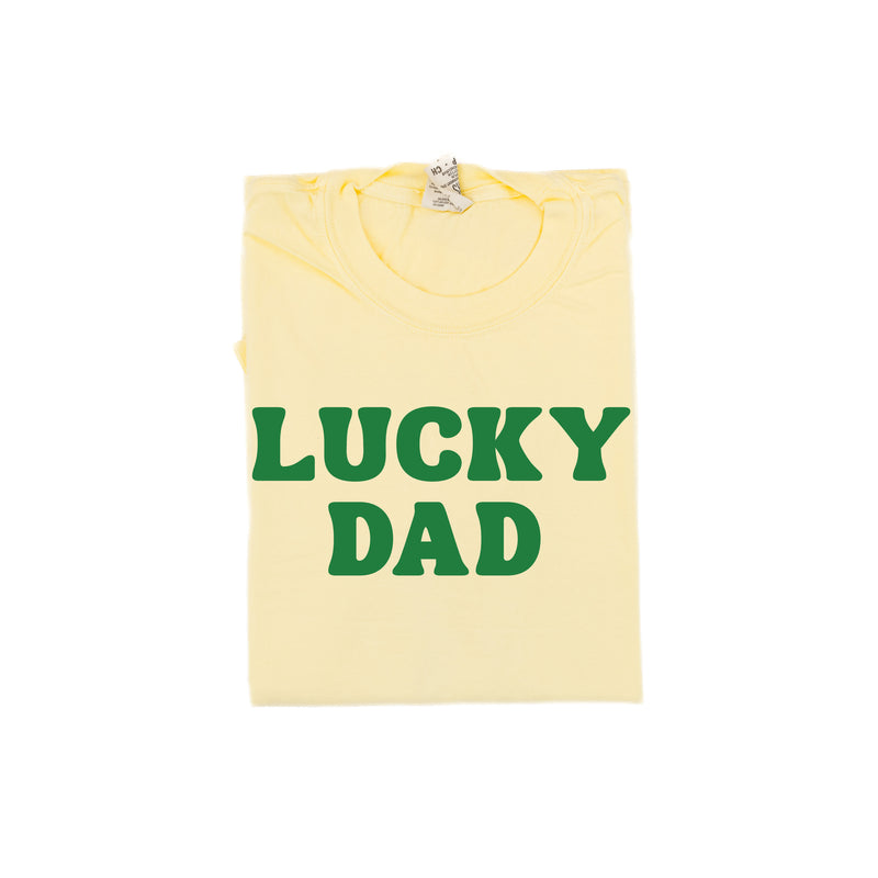 LUCKY DAD  (BLOCK FONT) - SHORT SLEEVE COMFORT COLORS TEE