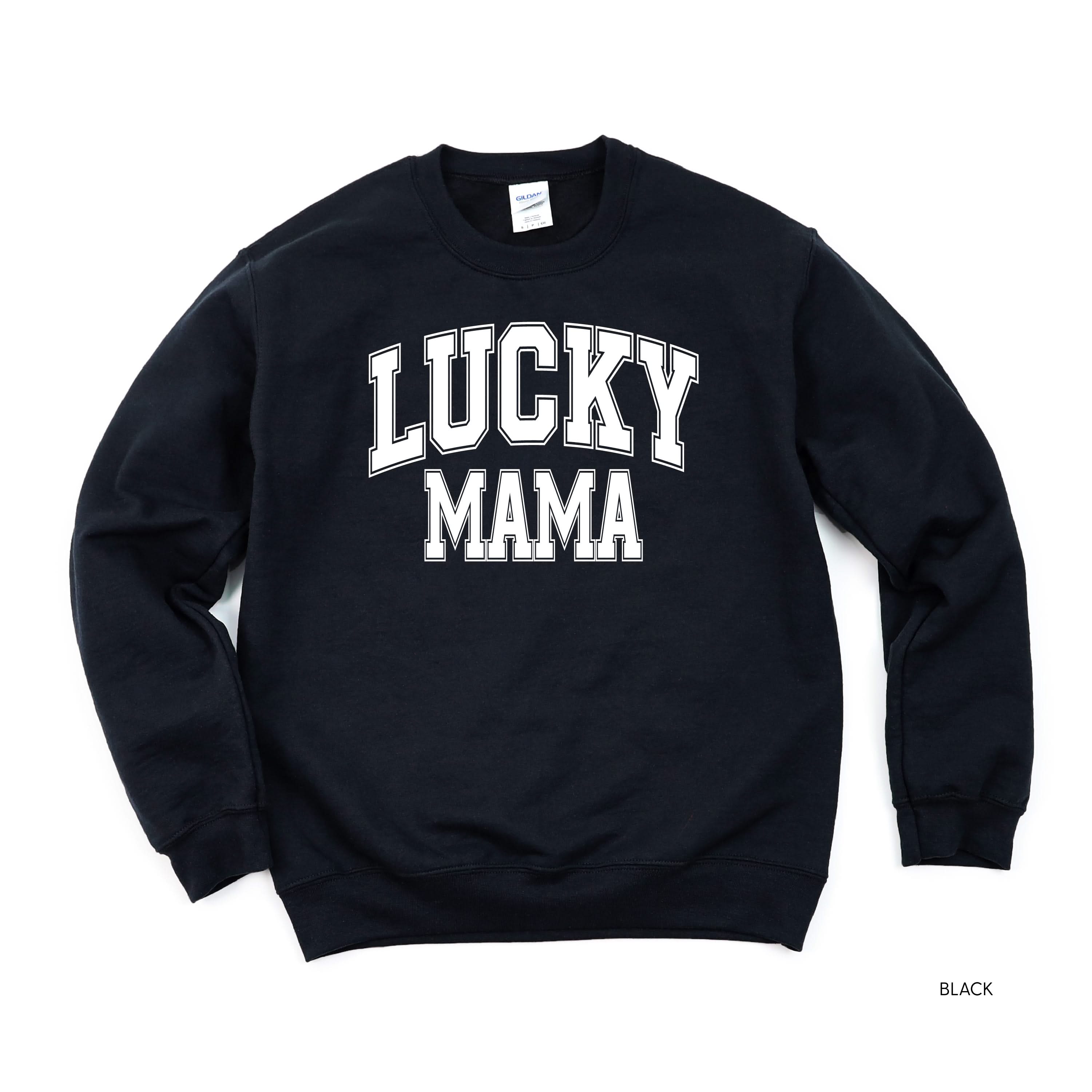 Lucky Mama - Varsity Outline - BASIC Fleece Little Mama Shirt Shop LLC