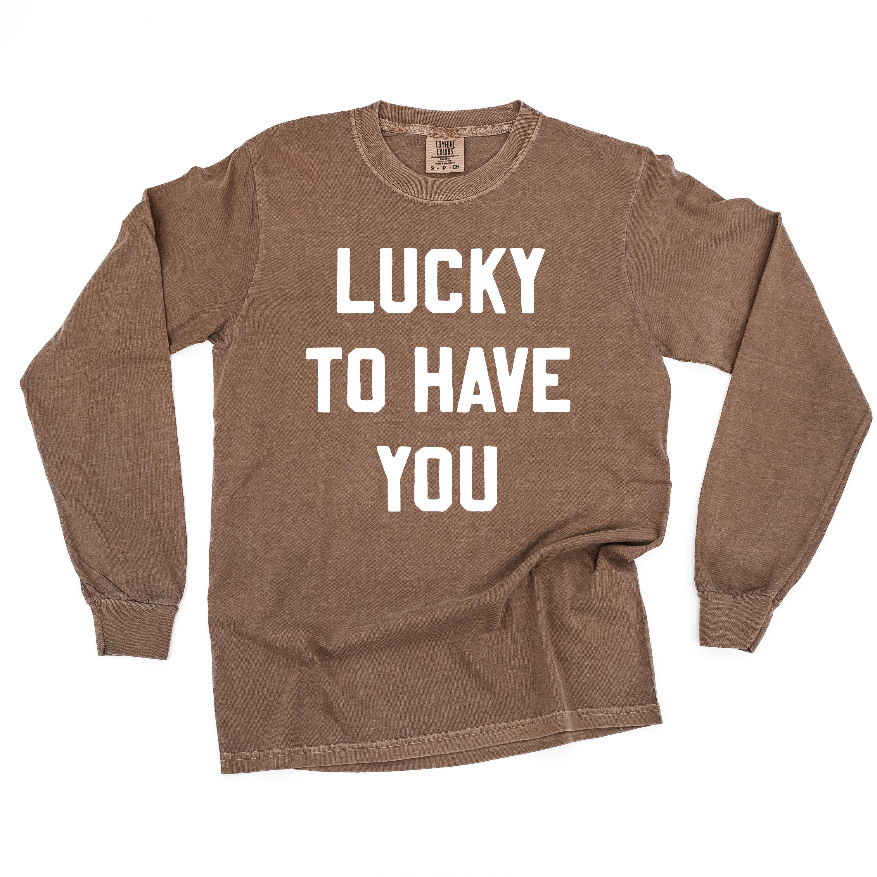 Lucky To Have You - LONG SLEEVE Comfort Colors Tee Little Mama Shirt Shop