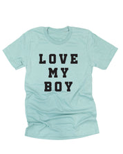 Love My Boy - (Singular) - Unisex Tee Little Mama Shirt Shop