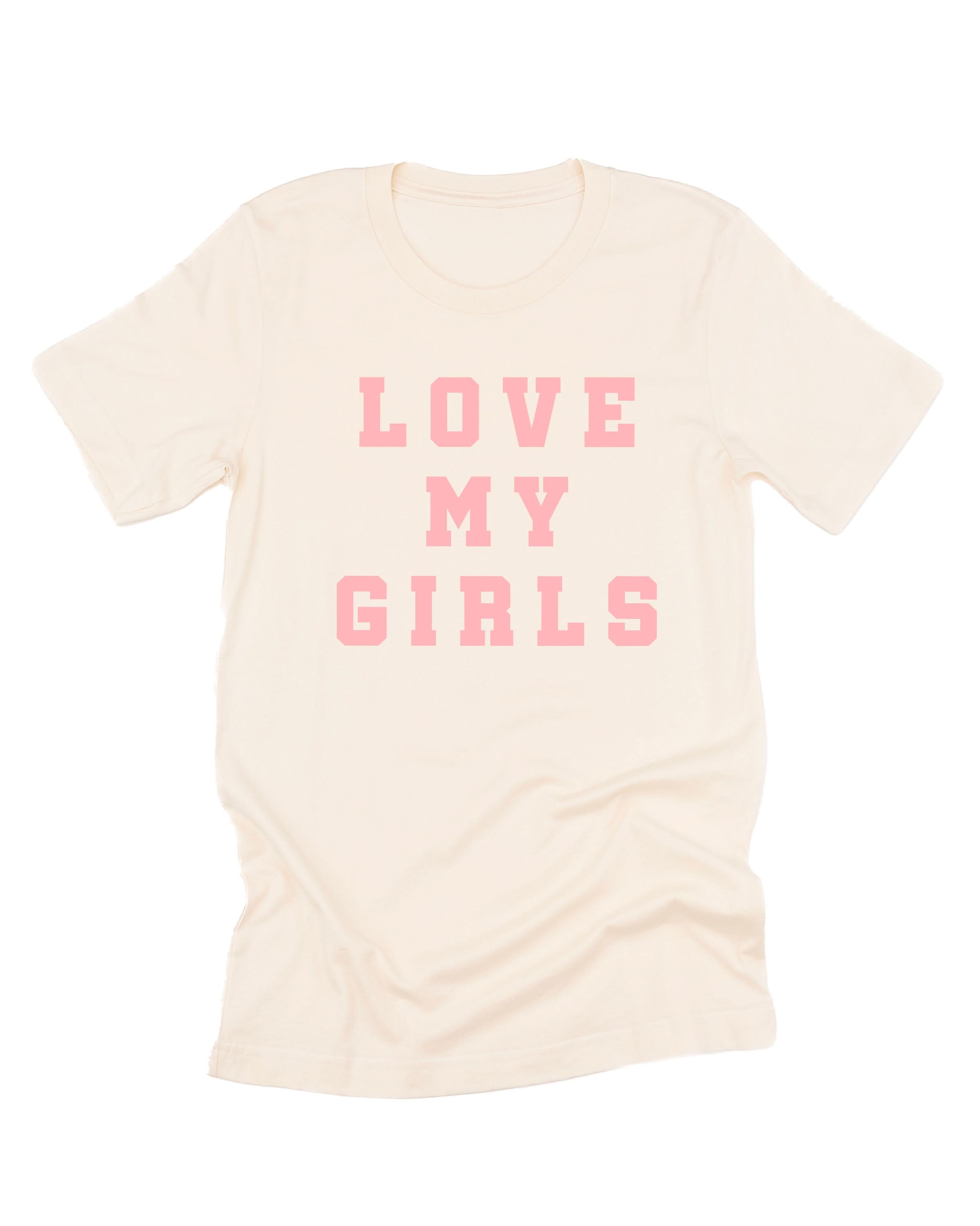 Love My Girls - (Plural) - Unisex Tee Little Mama Shirt Shop