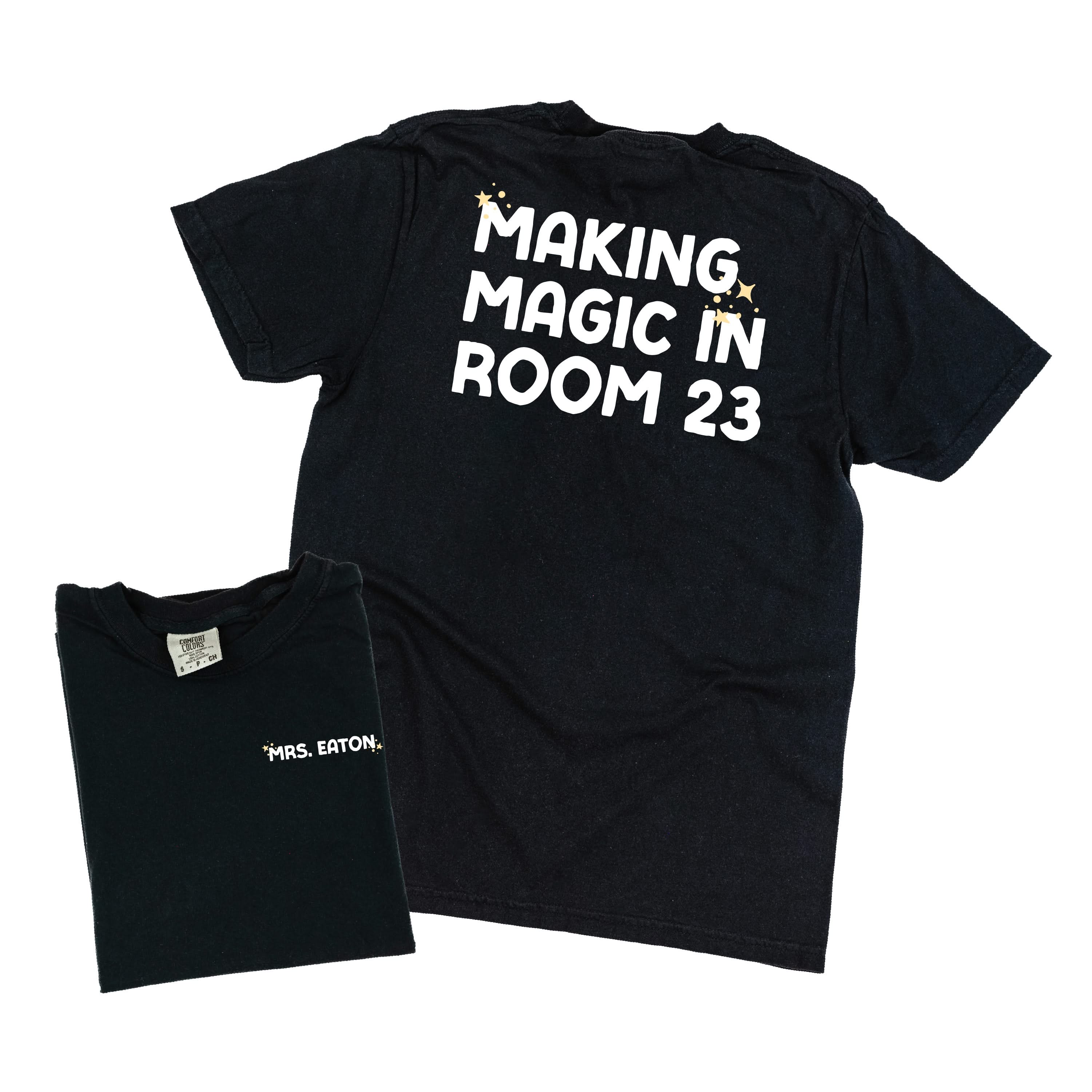 Making Magic in Room (Custom Name & Number) - (pf&b) - Comfort Colors Tee Little Mama Shirt Shop