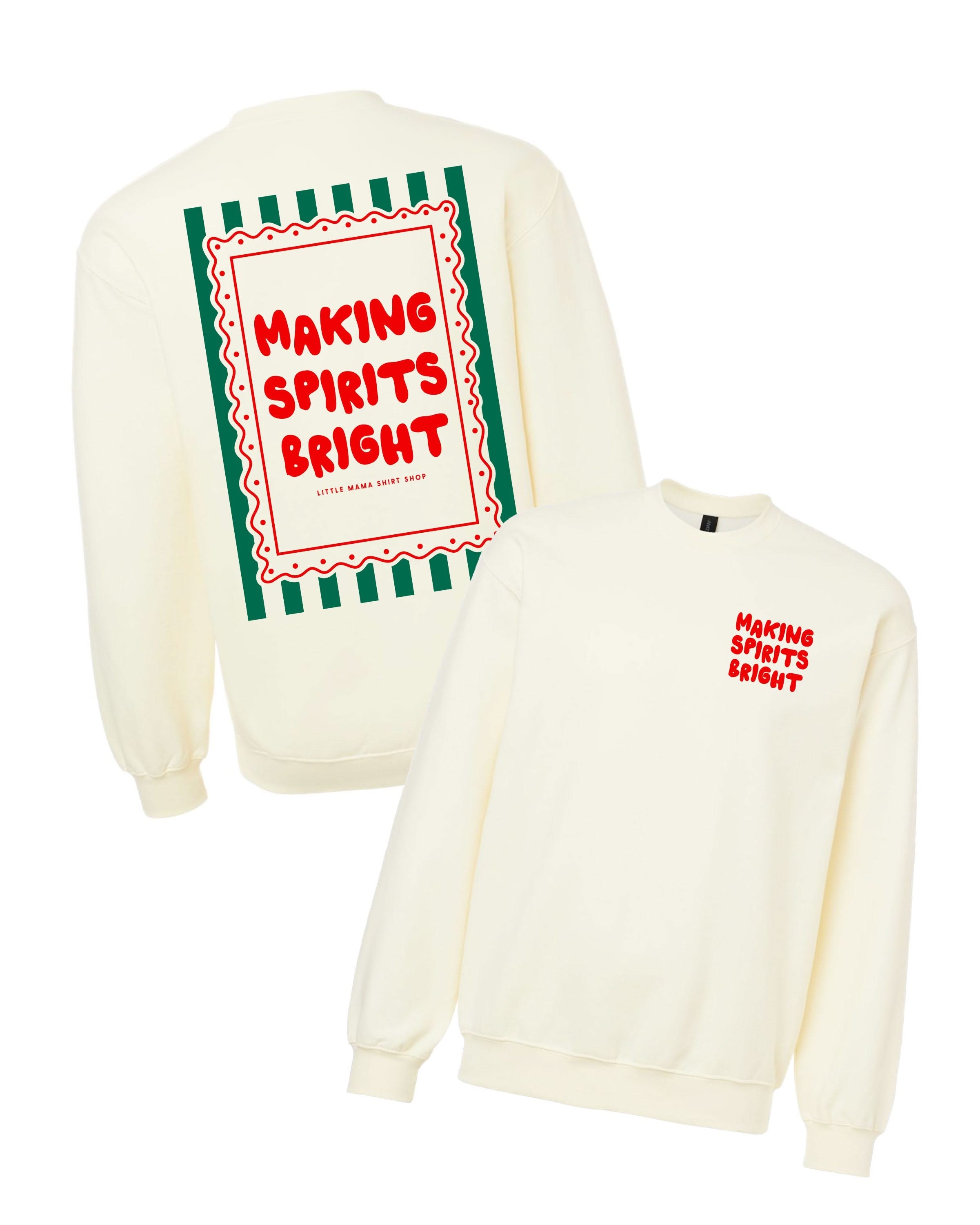 adult off-white basic fleece with 'making spirits bright' graphic, shown on flat lay– Little Mama Shirt Shop