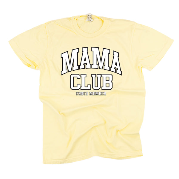 Varsity Style - MAMA Club - Proud Member - SHORT SLEEVE COMFORT COLORS TEE