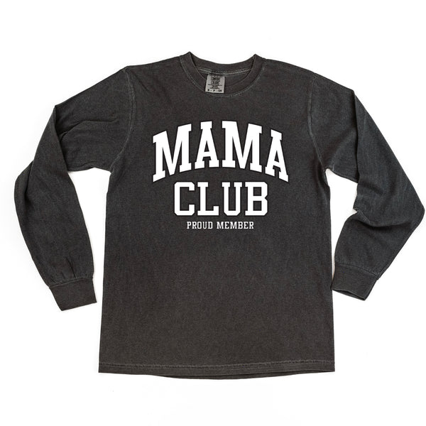 Varsity Style - MAMA Club - Proud Member - LONG SLEEVE COMFORT COLORS TEE