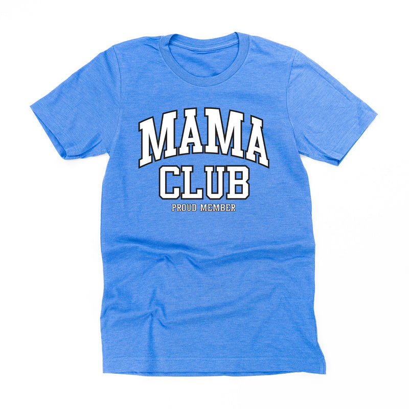 Varsity Style - MAMA Club - Proud Member - Unisex Tee