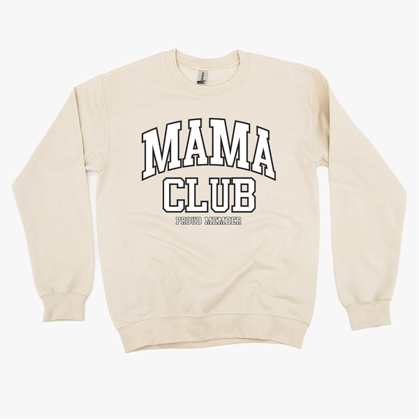 Varsity Style - MAMA Club - Proud Member - BASIC FLEECE CREWNECK