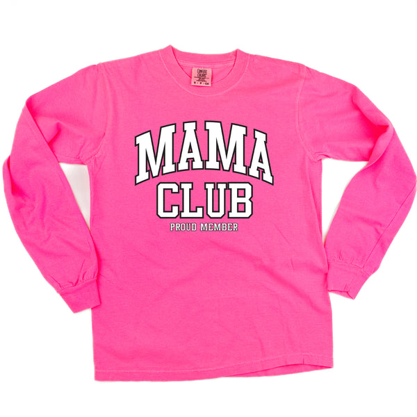 Varsity Style - MAMA Club - Proud Member - LONG SLEEVE COMFORT COLORS TEE