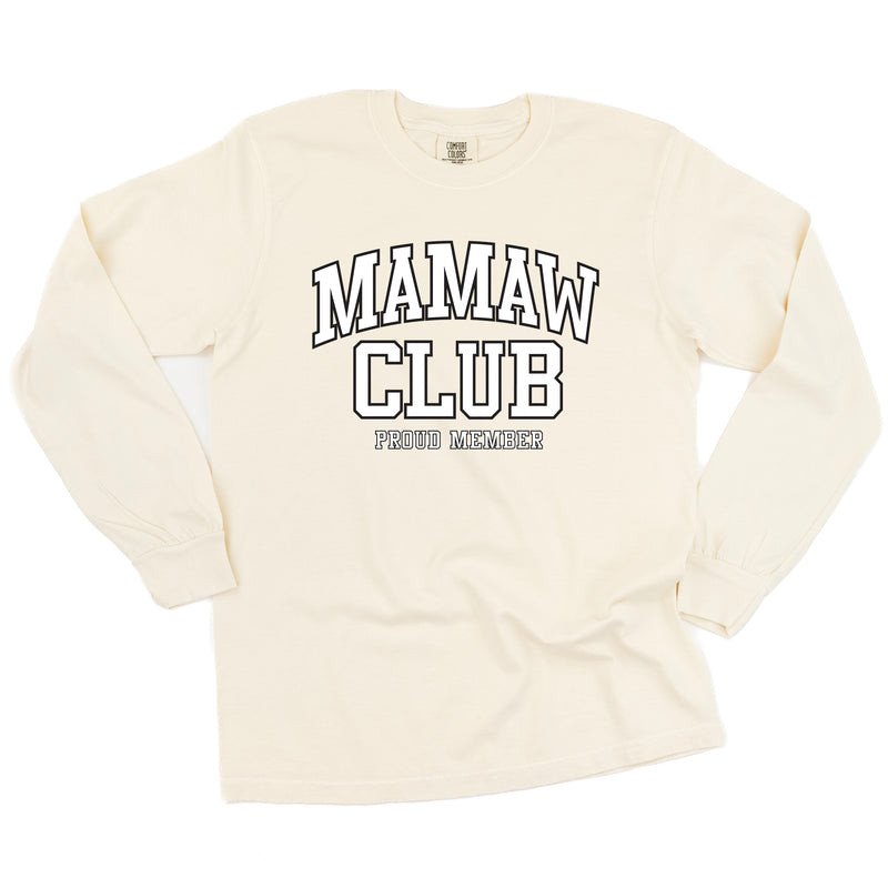 Varsity Style - MAMAW Club - Proud Member - LONG SLEEVE COMFORT COLORS TEE