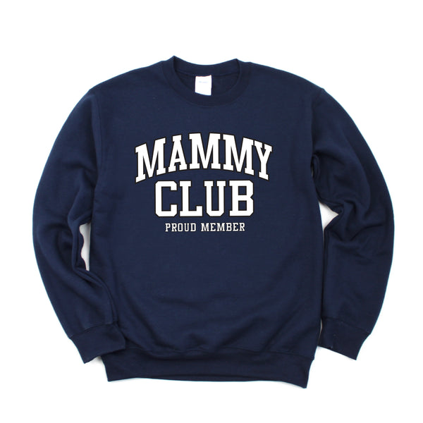 Varsity Style - MAMMY Club - Proud Member - BASIC FLEECE CREWNECK