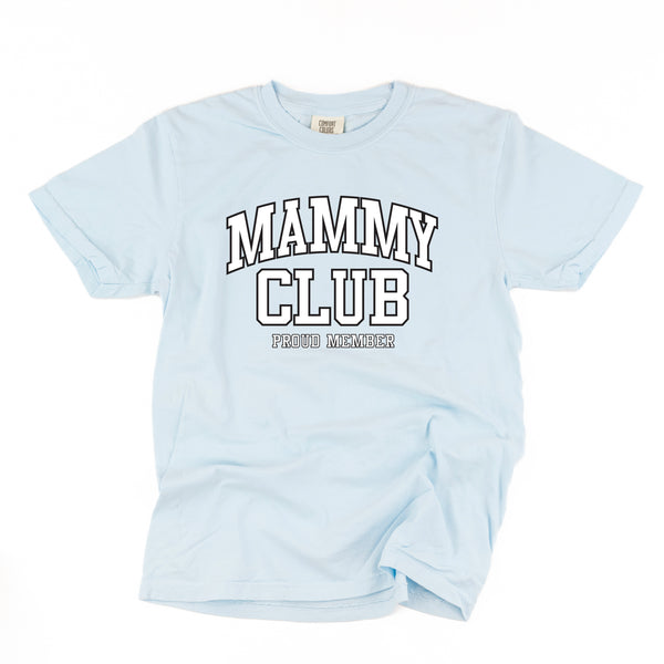 Varsity Style - MAMMY Club - Proud Member - SHORT SLEEVE COMFORT COLORS TEE