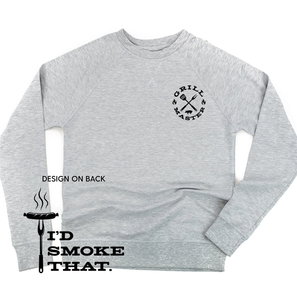 Grill Master - Pocket Design (front) / I'd Smoke That. (back) - Lightweight Pullover Sweater