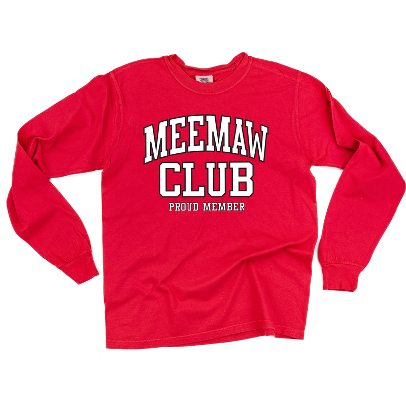 Varsity Style - MEEMAW Club - Proud Member - LONG SLEEVE COMFORT COLORS TEE