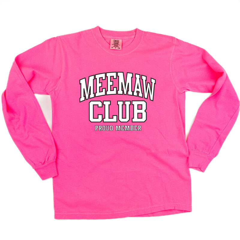 Varsity Style - MEEMAW Club - Proud Member - LONG SLEEVE COMFORT COLORS TEE