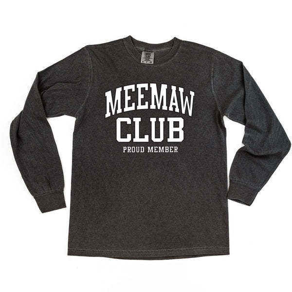 Varsity Style - MEEMAW Club - Proud Member - LONG SLEEVE COMFORT COLORS TEE