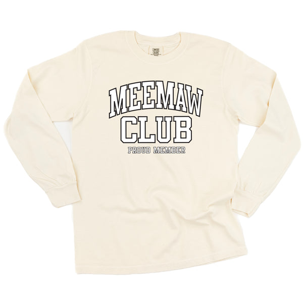 Varsity Style - MEEMAW Club - Proud Member - LONG SLEEVE COMFORT COLORS TEE