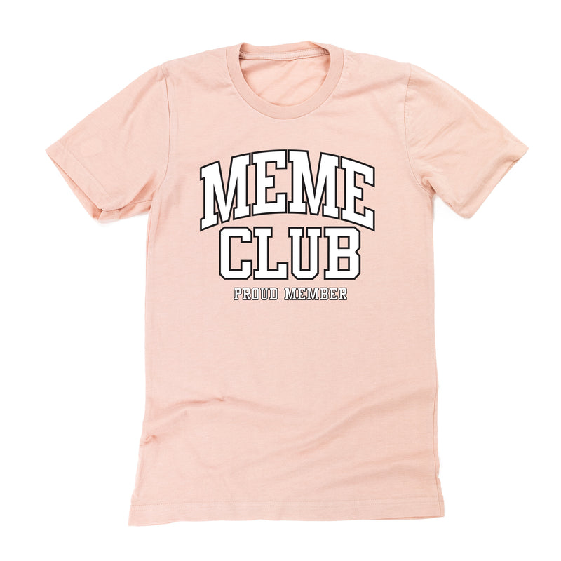 Varsity Style - MEME Club - Proud Member - Unisex Tee