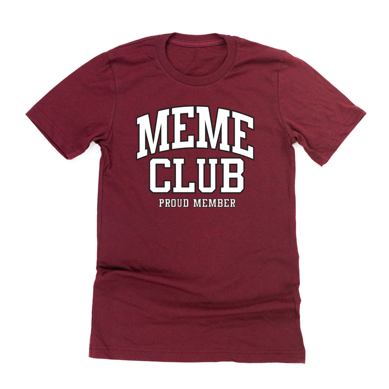 Varsity Style - MEME Club - Proud Member - Unisex Tee