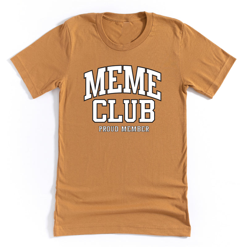 Varsity Style - MEME Club - Proud Member - Unisex Tee