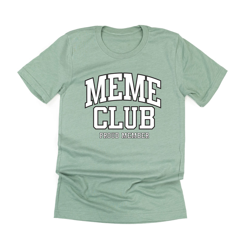 Varsity Style - MEME Club - Proud Member - Unisex Tee