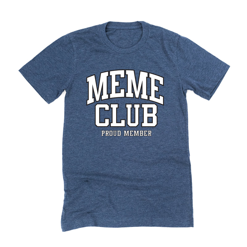 Varsity Style - MEME Club - Proud Member - Unisex Tee