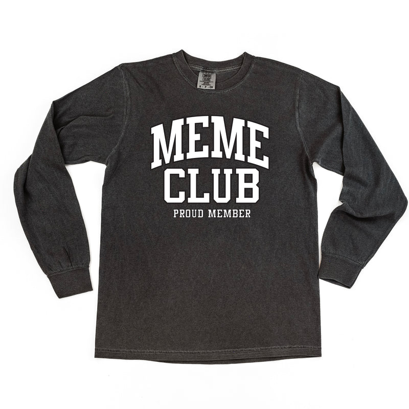 Varsity Style - MEME Club - Proud Member - LONG SLEEVE COMFORT COLORS TEE