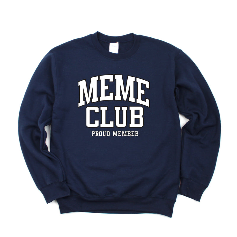 Varsity Style - MEME Club - Proud Member - BASIC FLEECE CREWNECK