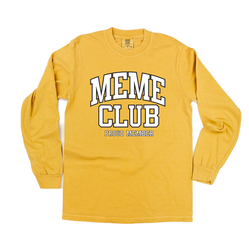 Varsity Style - MEME Club - Proud Member - LONG SLEEVE COMFORT COLORS TEE