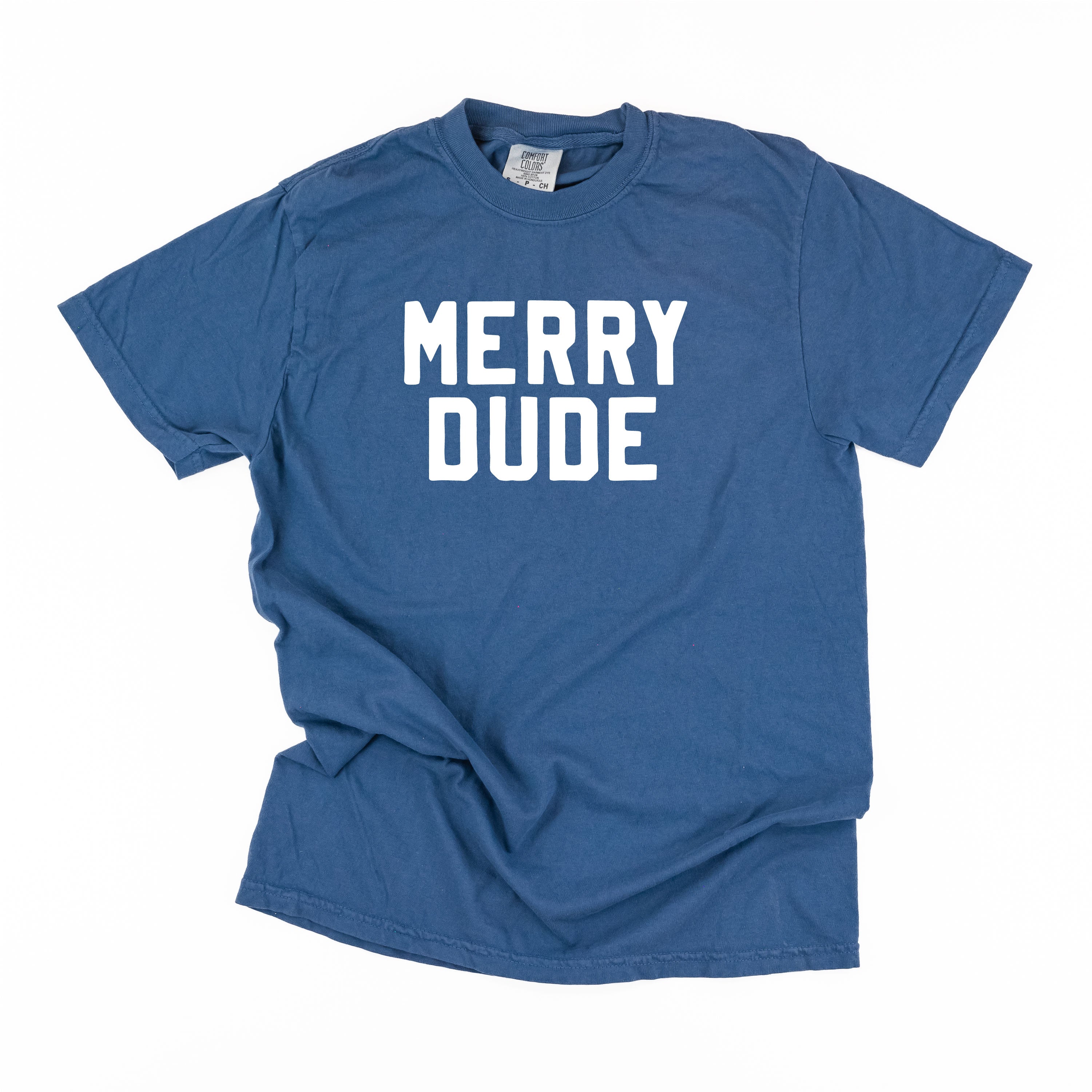Merry Dude - Comfort Colors Tee Little Mama Shirt Shop