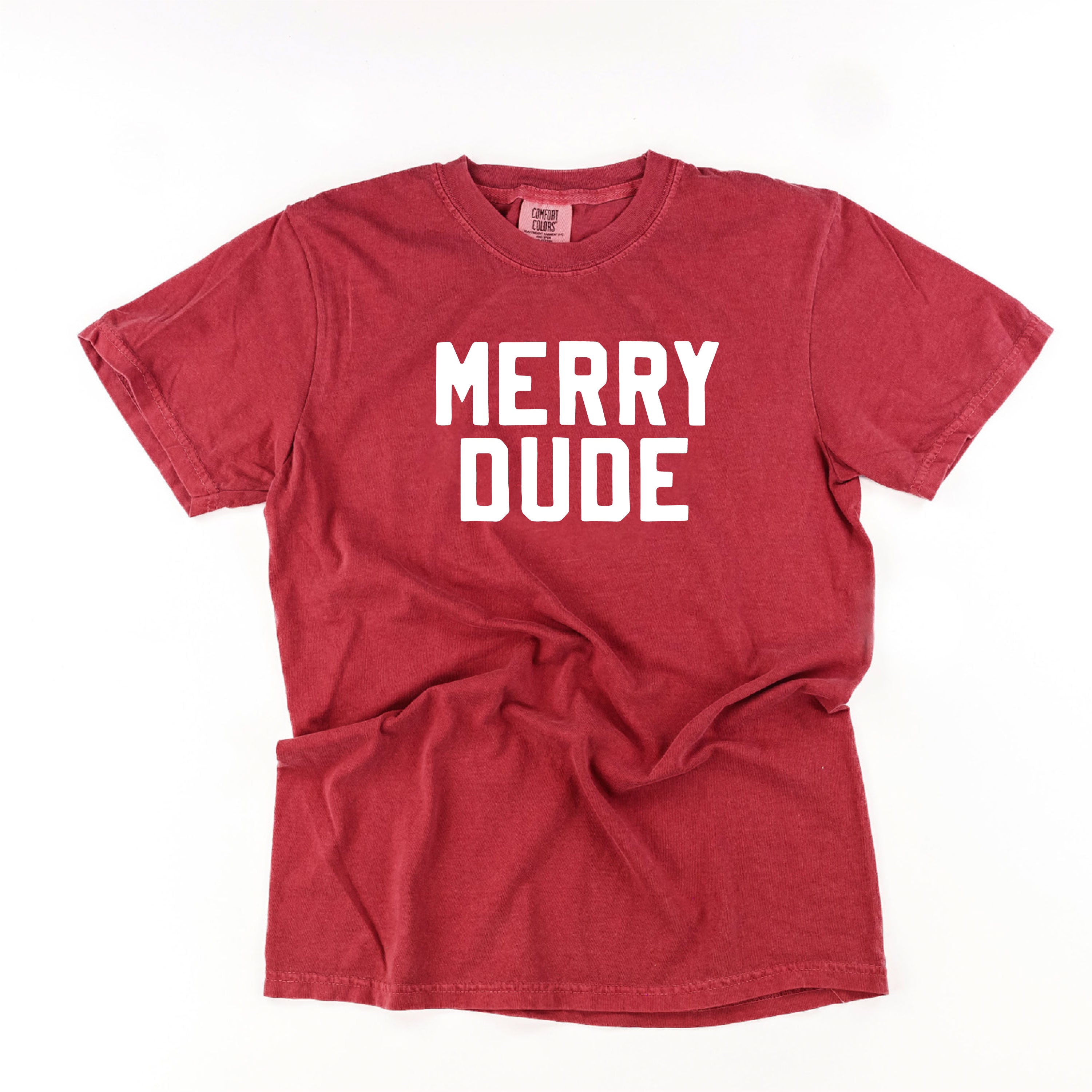 Merry Dude - Comfort Colors Tee Little Mama Shirt Shop