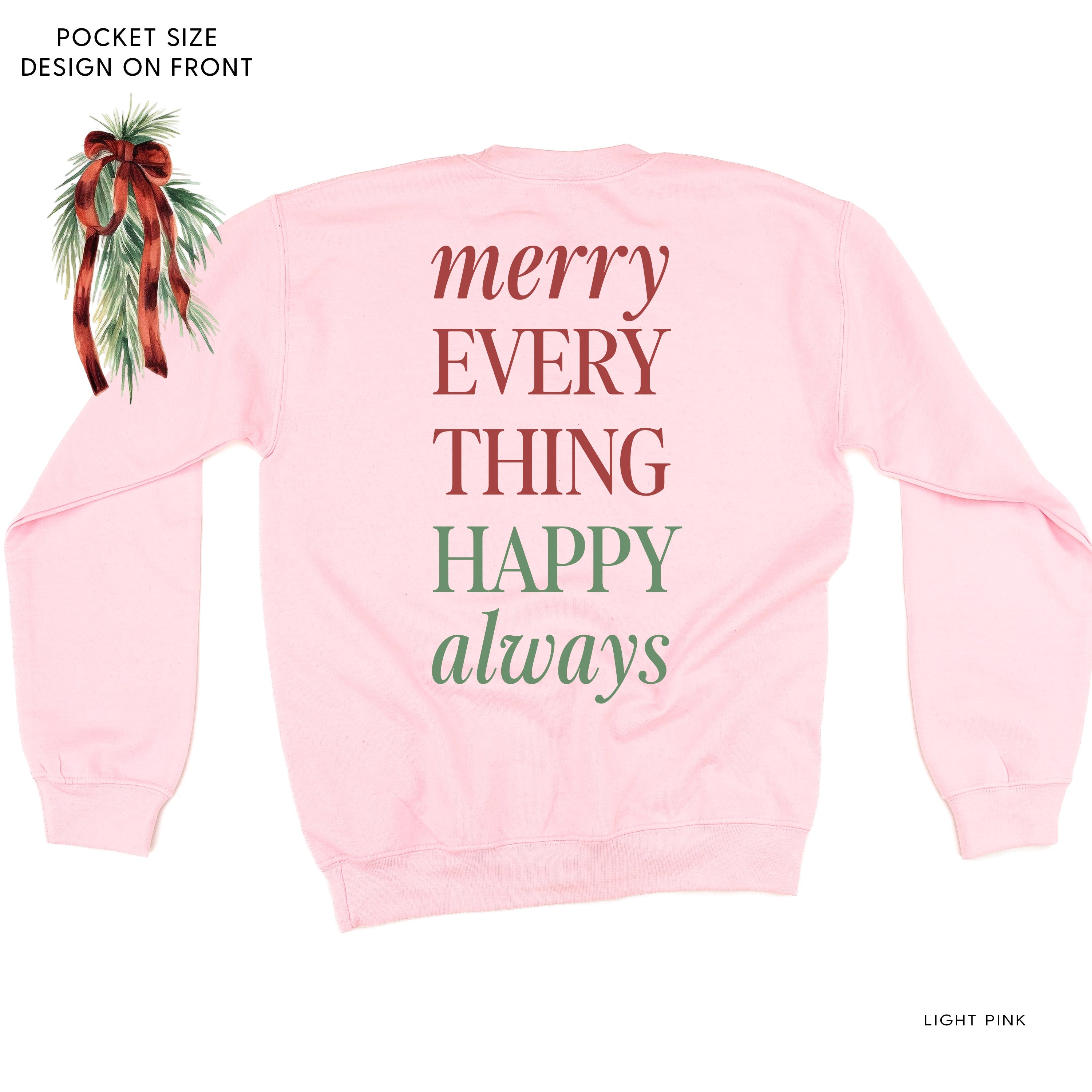Merry Everything Happy Always (pf&b) - BASIC Fleece Little Mama Shirt Shop LLC