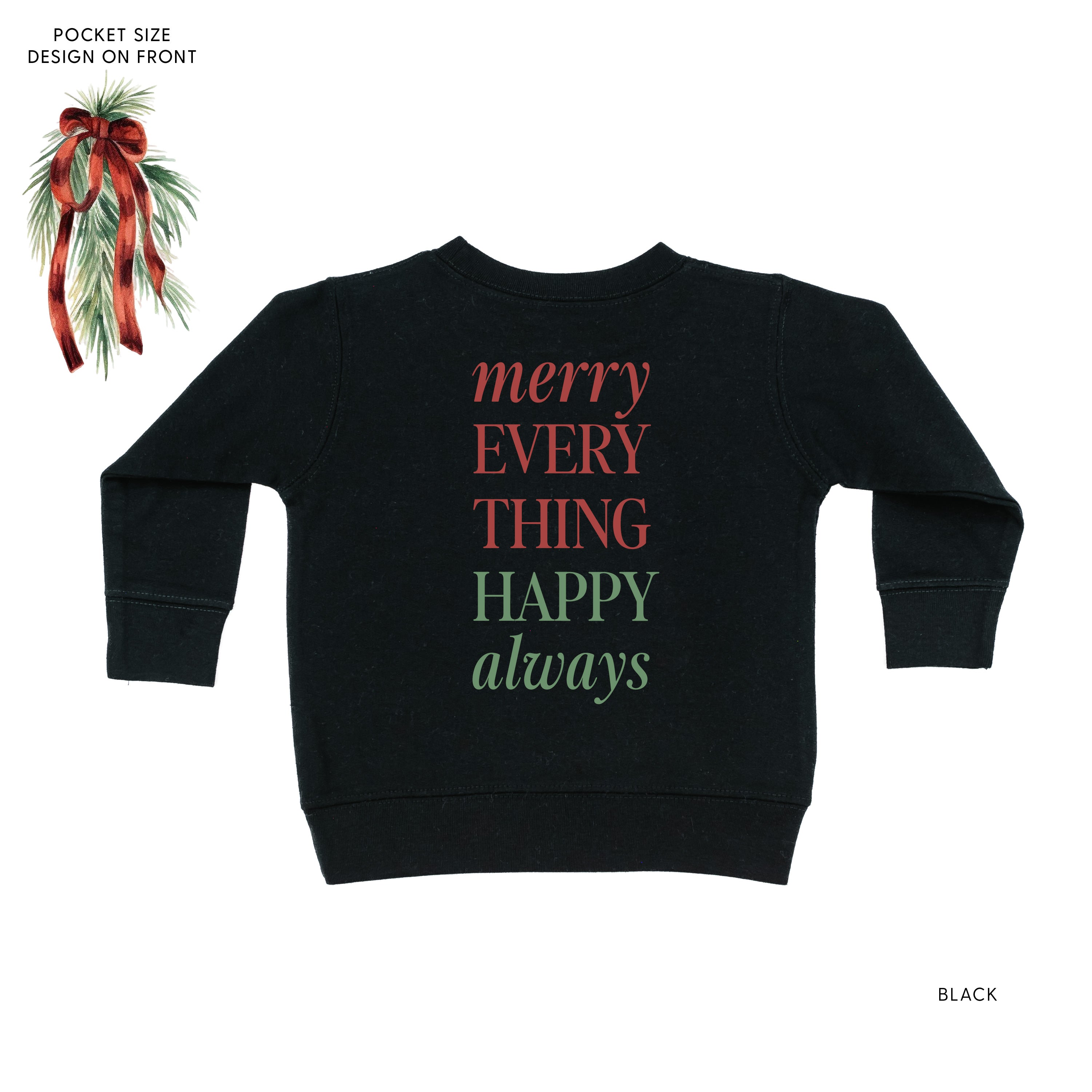Merry Everything Happy Always (pf&b) - Child Sweater Little Mama Shirt Shop