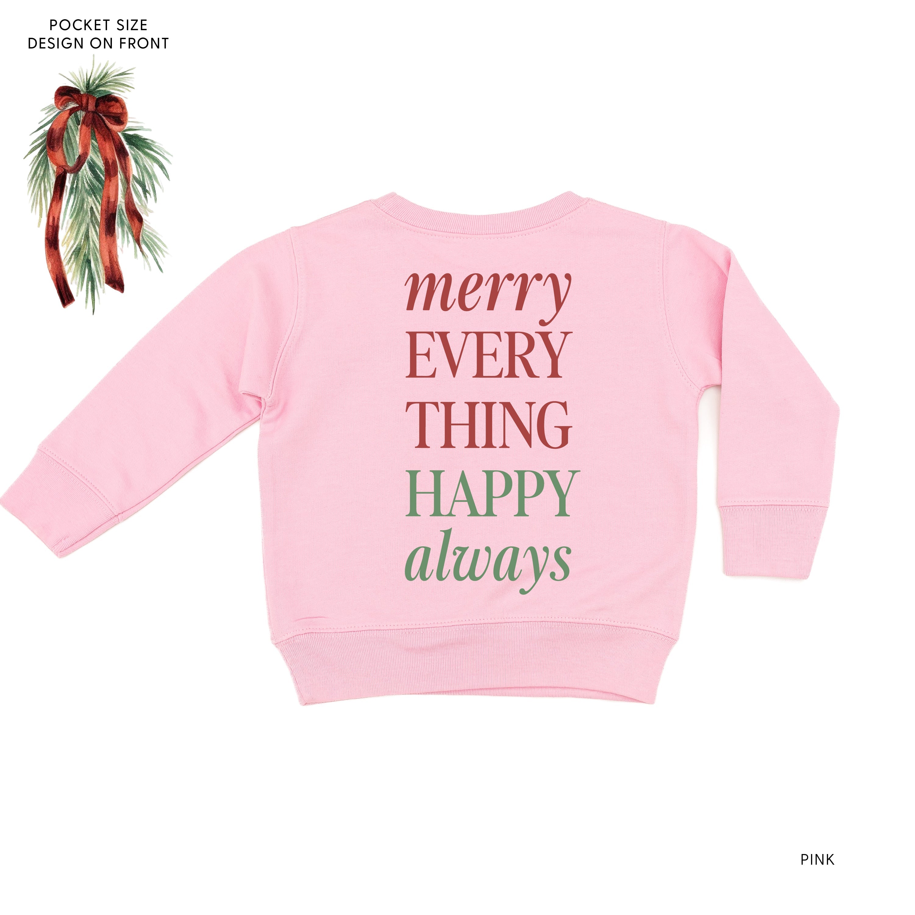 Merry Everything Happy Always (pf&b) - Child Sweater Little Mama Shirt Shop