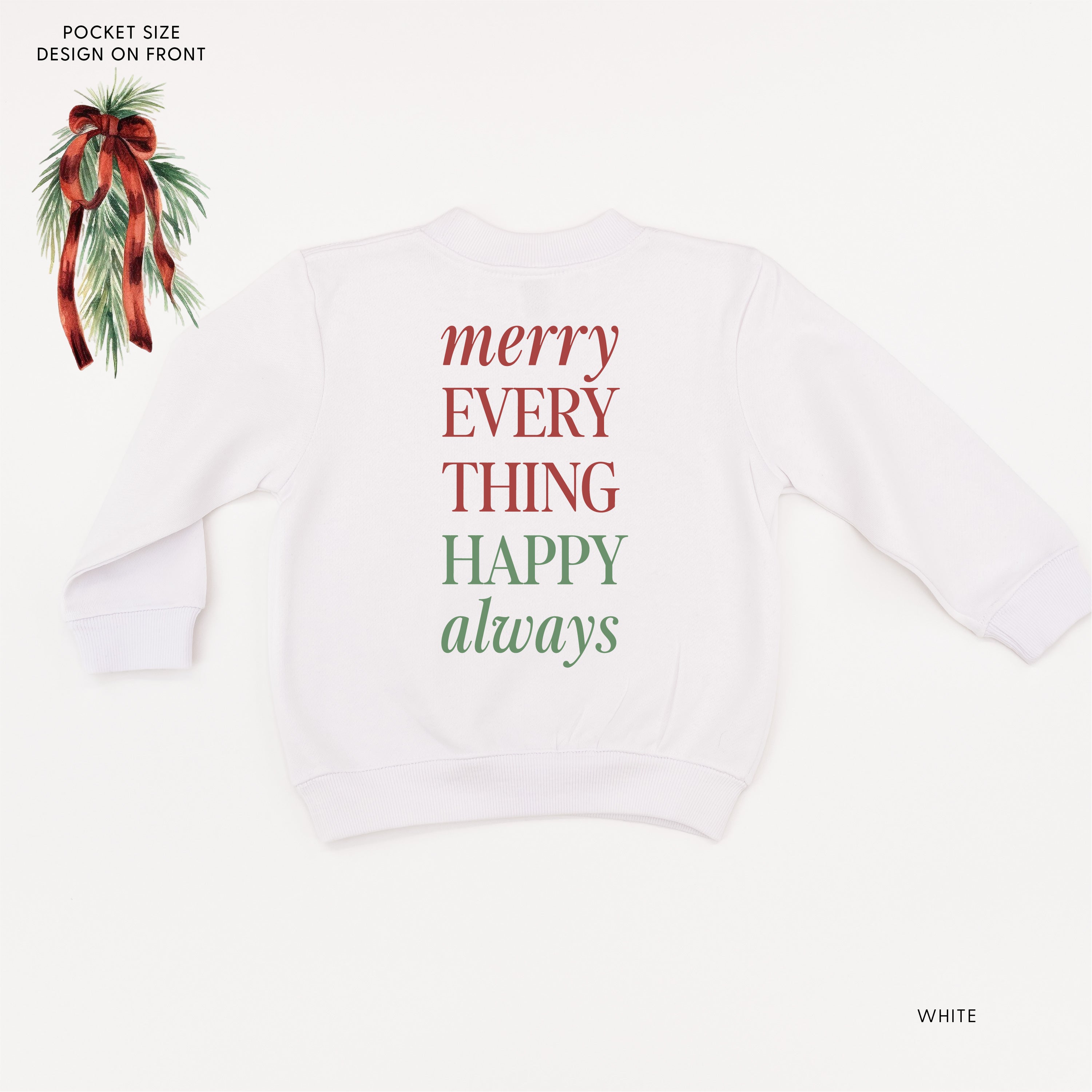 Merry Everything Happy Always (pf&b) - Child Sweater Little Mama Shirt Shop
